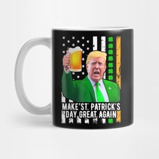 Make St Patrick's Day Great Again Funny Trump Mug